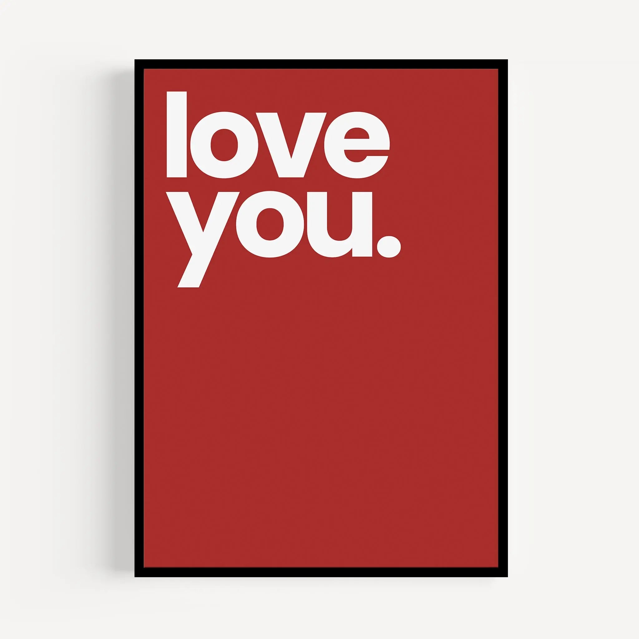 Love You Poster – Poster Room