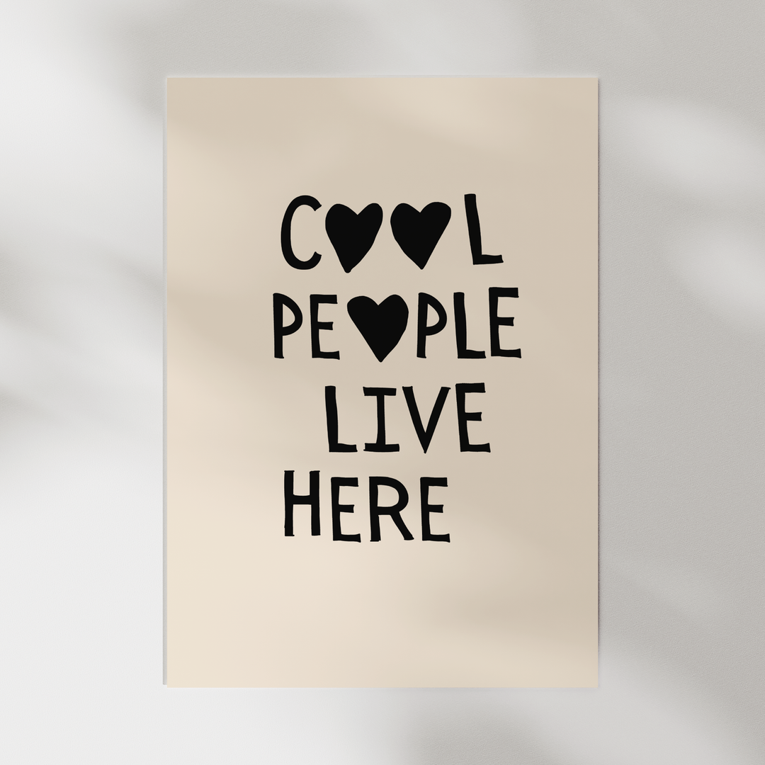 Cool People Live Here in Black Poster