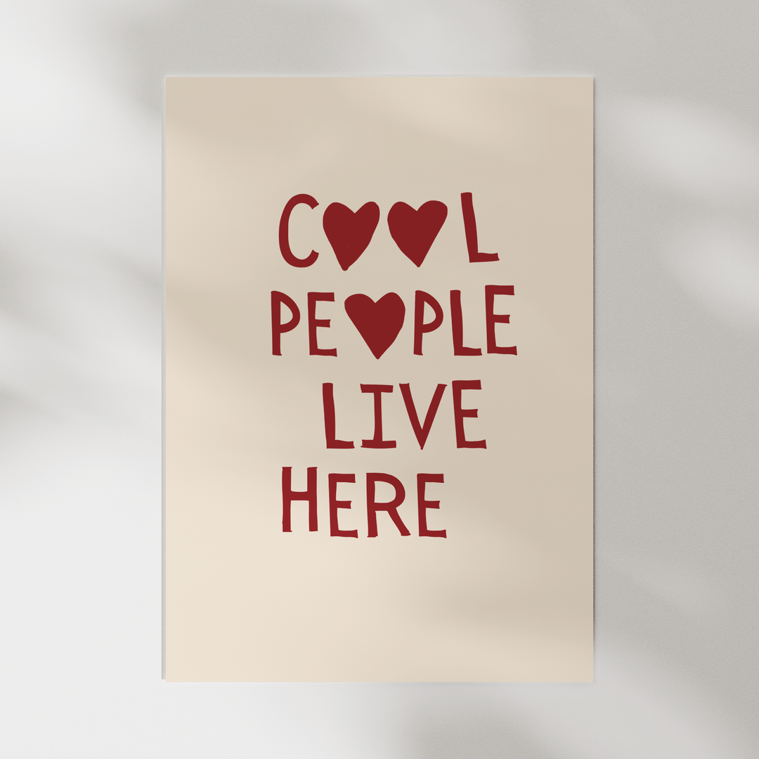 Cool People Live Here in Red Poster