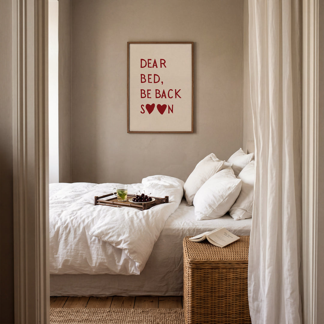 Dear bed, be back soon in Red Poster