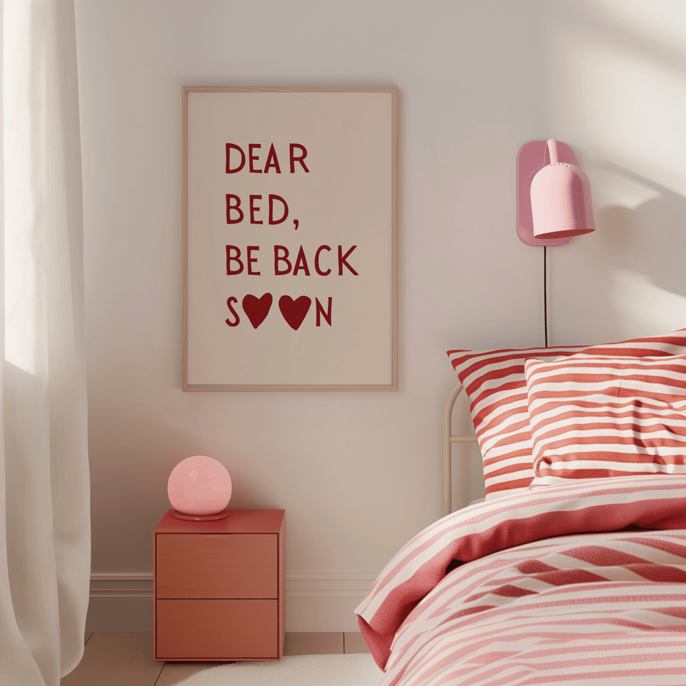 Dear bed, be back soon in Red Poster - Poster Room