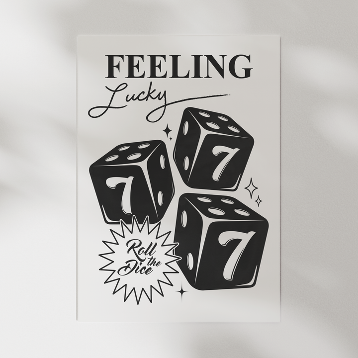 Feeling Lucky Dice Poster