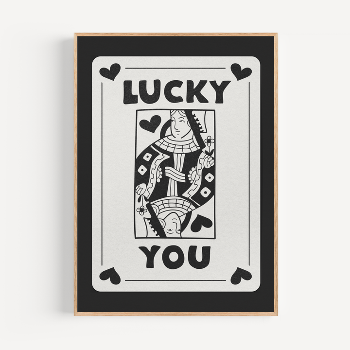 Lucky You Queen Poster