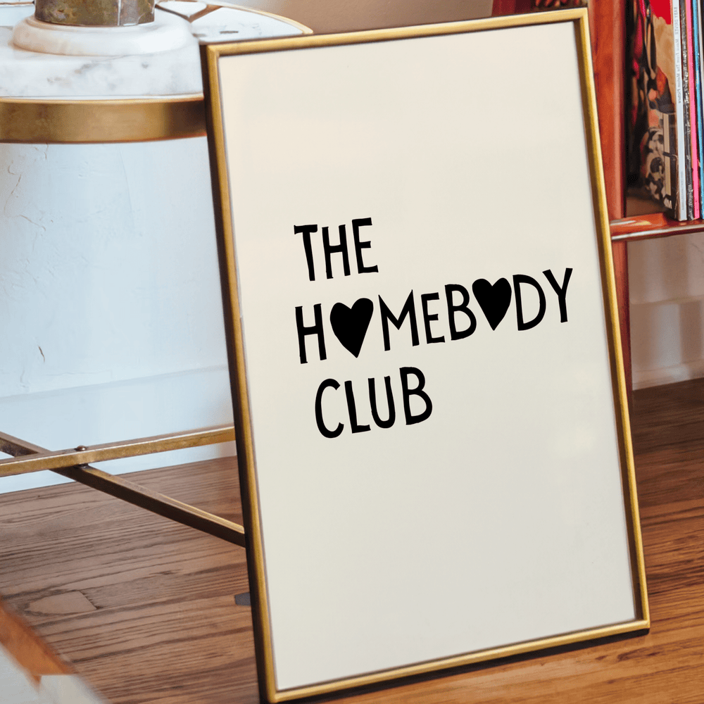 The Homebody Club in Black Poster - Poster Room