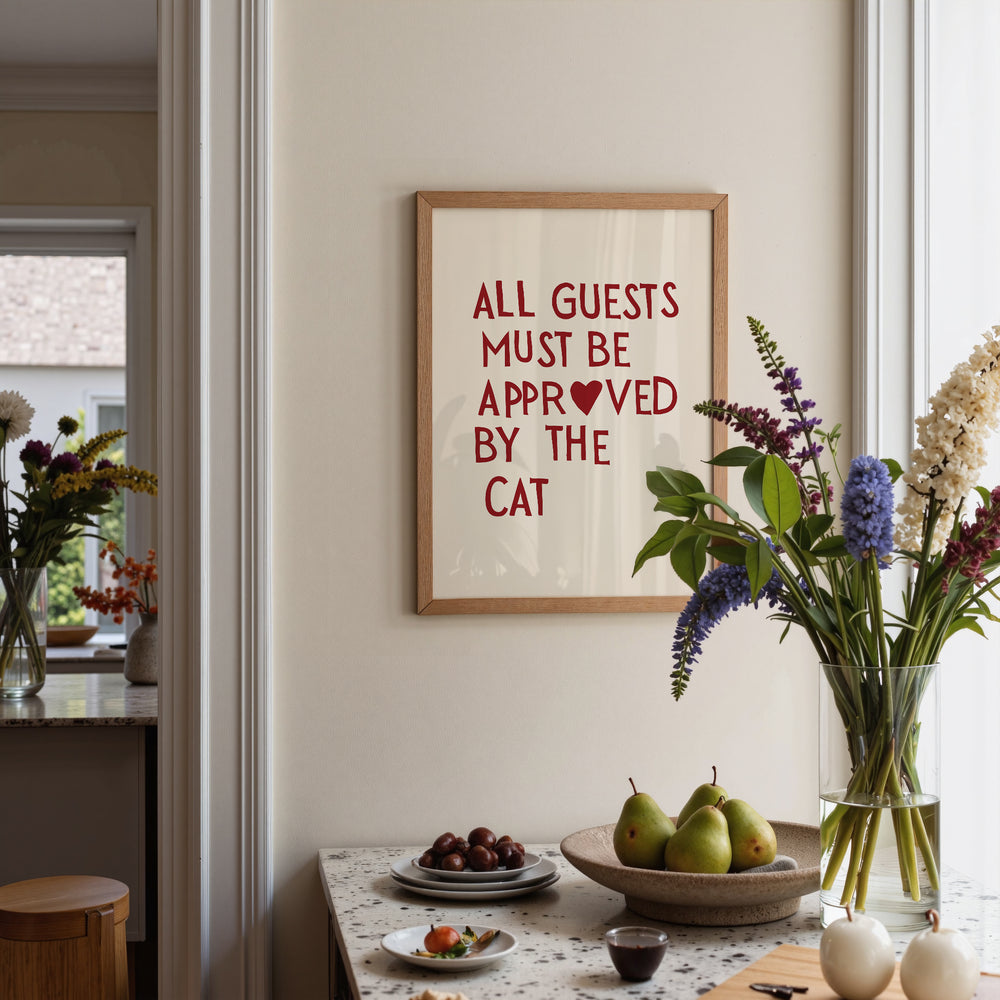 All Guests Must Be Approved by the Cat typographic poster print with bold lettering, humorous cat theme, minimalist wall art