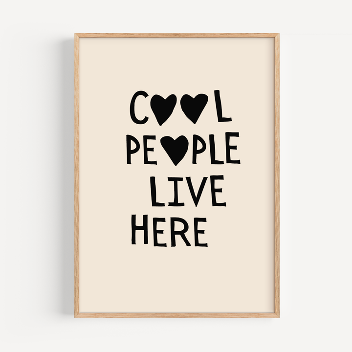 Cool People Live Here in Black Poster