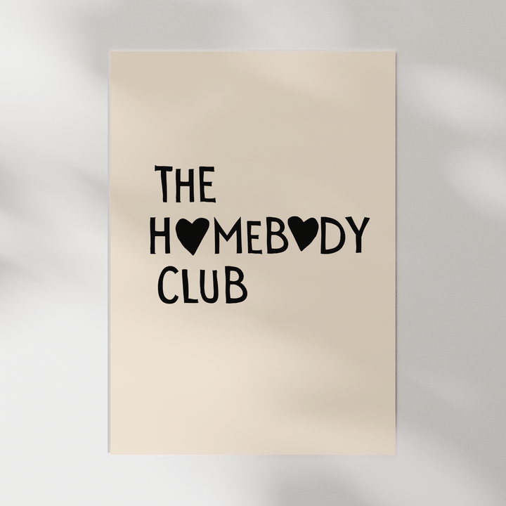 The Homebody Club in Black Poster