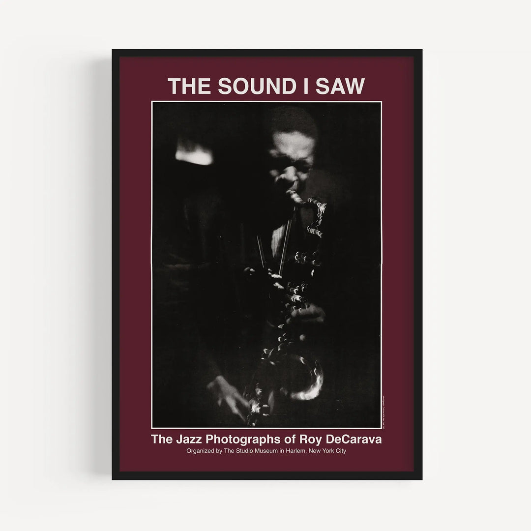 The Sound I Saw Roy DeCarava Jazz Photography Poster Poster Room