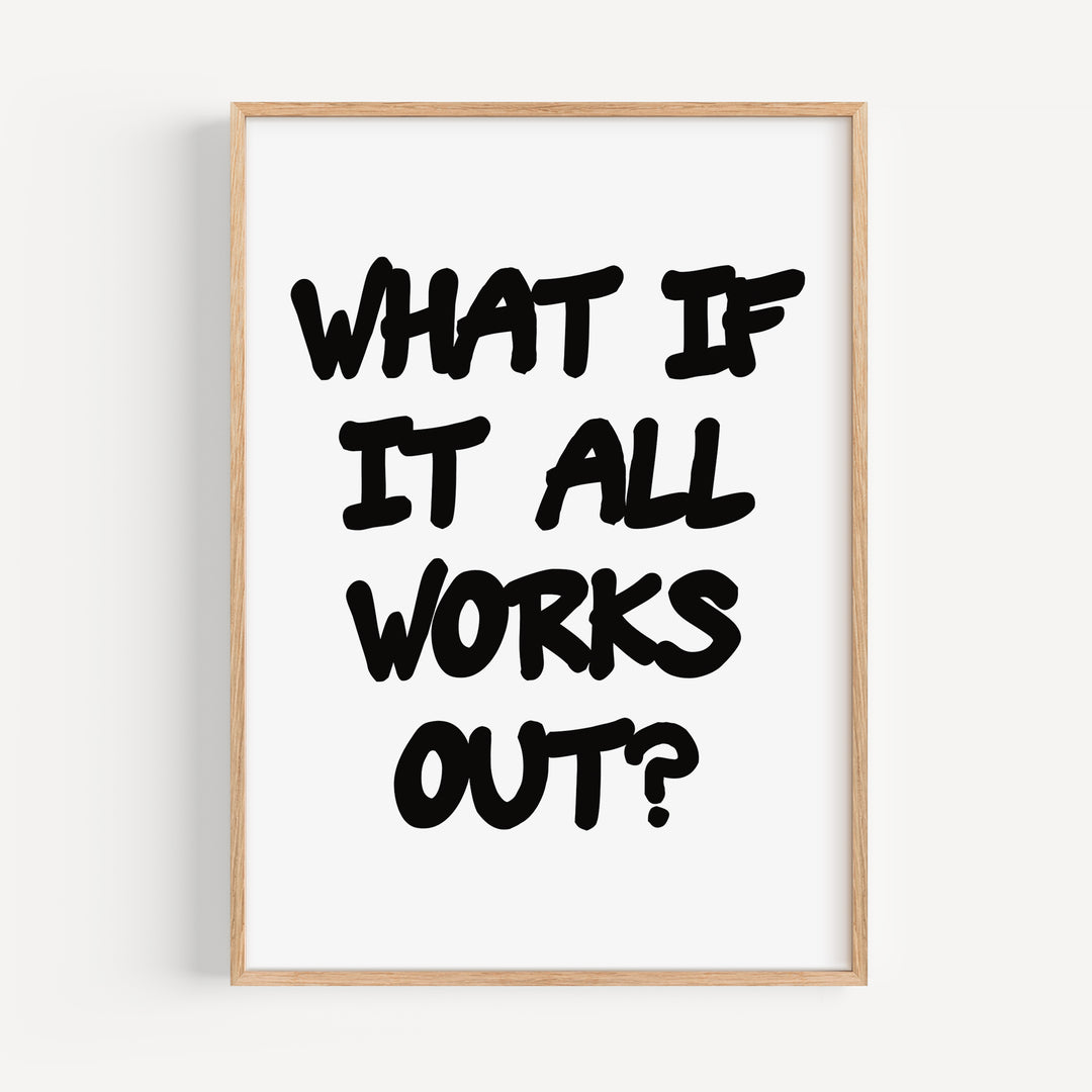 What If It All Works Out Poster