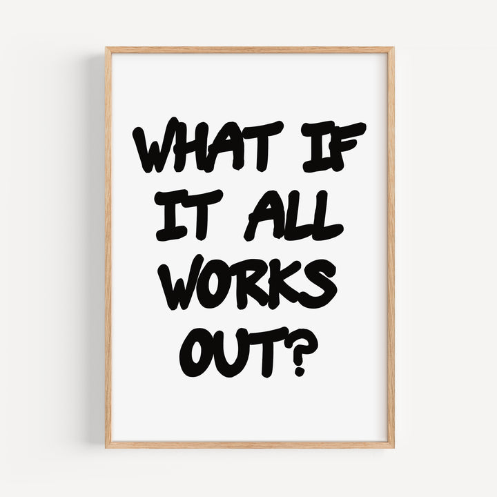 What If It All Works Out Poster